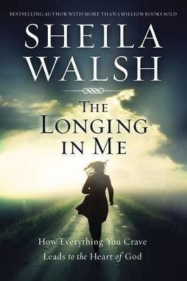 The Longing in Me(English, Paperback, Walsh Sheila)