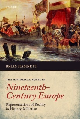 The Historical Novel in Nineteenth-Century Europe(English, Paperback, Hamnett Brian)