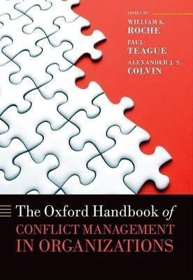 The Oxford Handbook of Conflict Management in Organizations(English, Hardcover, unknown)