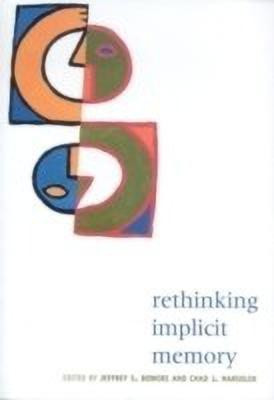 Rethinking Implicit Memory(English, Paperback, unknown)