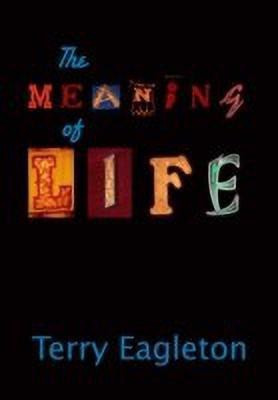 The Meaning of Life(English, Hardcover, Eagleton Terry)