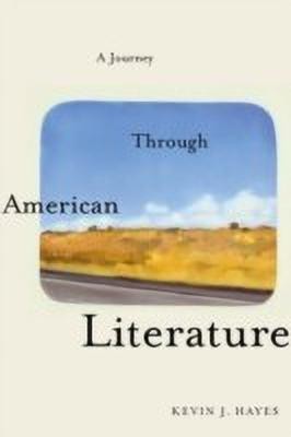 A Journey Through American Literature(English, Hardcover, Hayes Kevin J.)