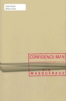 Confidence-Man(English, Paperback, Melville Herman)