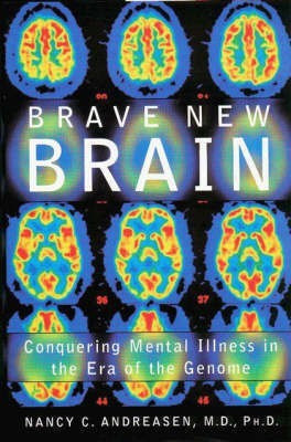 Brave New Brain(English, Hardcover, Andreasen)