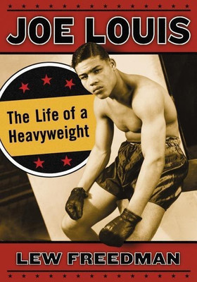 Joe Louis(English, Paperback, Freedman Lew)