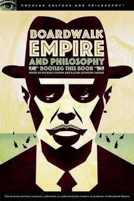 Boardwalk Empire and Philosophy(English, Paperback, unknown)