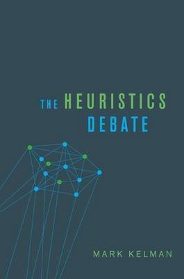 The Heuristics Debate(English, Hardcover, Kelman Mark)