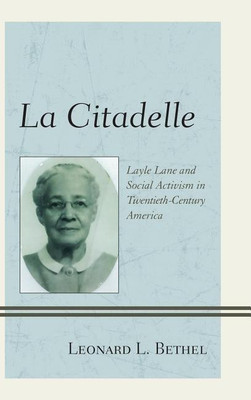 La Citadelle(English, Hardcover, Bethel Leonard L.)