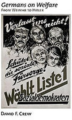 Germans on Welfare(English, Hardcover, Crew David F.)