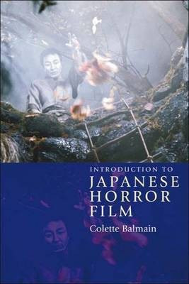 Introduction to Japanese Horror Film(English, Electronic book text, Balmain Colette)
