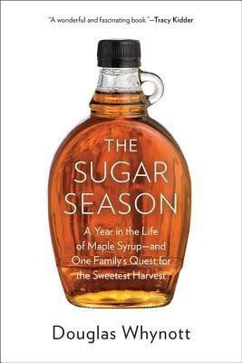 The Sugar Season(English, Hardcover, Whynott Douglas)