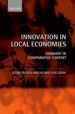 Innovation in Local Economies(English, Hardcover, Crouch Colin)