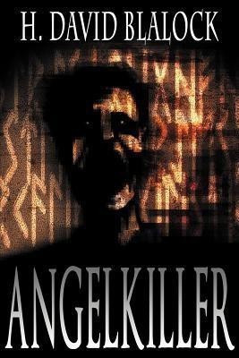 Angelkiller(English, Paperback, Blalock H David)