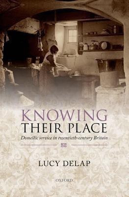 Knowing Their Place(English, Paperback, Delap Lucy)