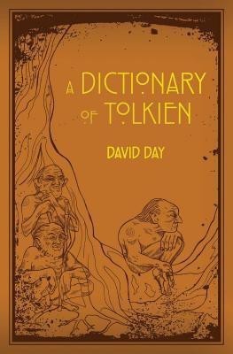 A Dictionary of Tolkien(English, Leather / fine binding, Day David)