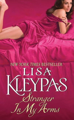 Stranger in My Arms(English, Paperback, Kleypas Lisa)