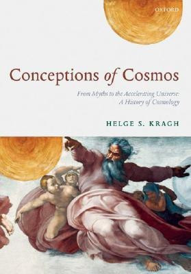 Conceptions of Cosmos(English, Hardcover, Kragh Helge S. Professor)