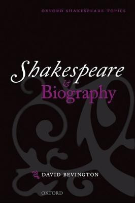 Shakespeare and Biography(English, Hardcover, Bevington David)