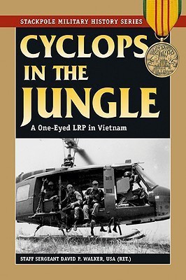 Cyclops in the Jungle(English, Paperback, Walker USA (Ret.) Staff Sergeant David P.)
