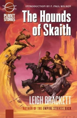 The Book of Skaith Volume 2: The Hounds of Skaith(English, Paperback, Brackett Leigh)