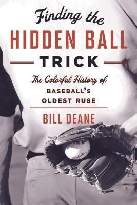 Finding the Hidden Ball Trick(English, Paperback, Deane Bill)