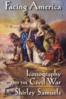 Facing America(English, Hardcover, Samuels Shirley)