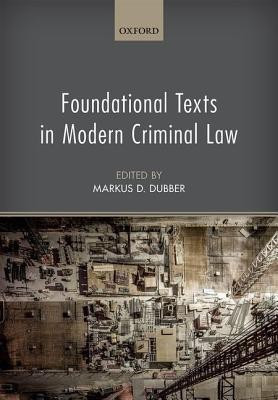 Foundational Texts in Modern Criminal Law(English, Hardcover, unknown)