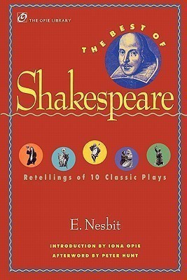 The Best of Shakespeare  - Retellings of 10 Classic Plays(English, Paperback, Nesbit E.)