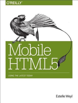 Mobile HTML5(English, Paperback, Weyl Estelle)
