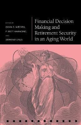 Financial Decision Making and Retirement Security in an Aging World(English, Hardcover, unknown)