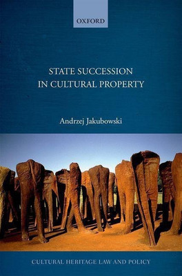 State Succession in Cultural Property(English, Hardcover, Jakubowski Andrzej)