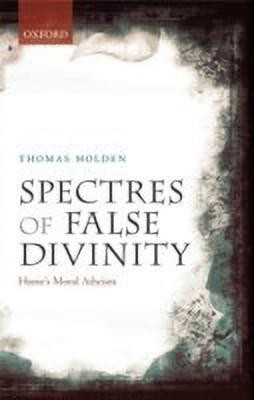 Spectres of False Divinity(English, Hardcover, Holden Thomas)