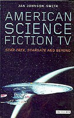 American Science Fiction TV(English, Paperback, Johnson-Smith Jan)