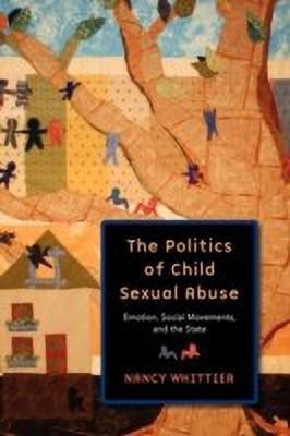 The Politics of Child Sexual Abuse(English, Paperback, Whittier Nancy)