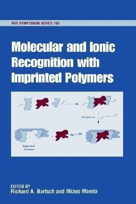 Molecular and Ionic Recognition with Imprinted Polymers(English, Hardcover, unknown)