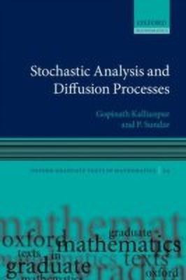 Stochastic Analysis and Diffusion Processes(English, Paperback, Kallianpur Gopinath)