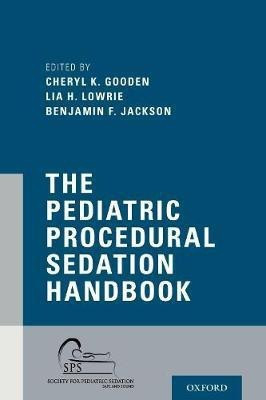 The Pediatric Procedural Sedation Handbook(English, Paperback, unknown)