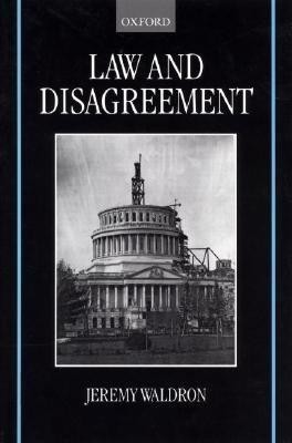 Law and Disagreement(English, Hardcover, Waldron Jeremy)