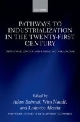 Pathways to Industrialization in the Twenty-First Century(English, Hardcover, unknown)