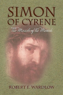 Simon of Cyrene(English, Hardcover, Wardlow Robert E)