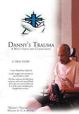 Danny's Trauma(English, Paperback, Brooks D A)