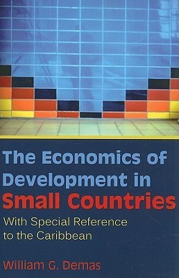 THE ECONOMICS OF DEVELOPMENT IN SMALL COUNTRIES(English, Paperback, Demas William G.)