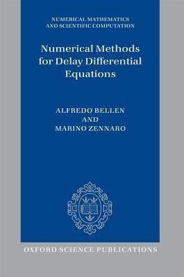 Numerical Methods for Delay Differential Equations(English, Paperback, Bellen Alfredo)