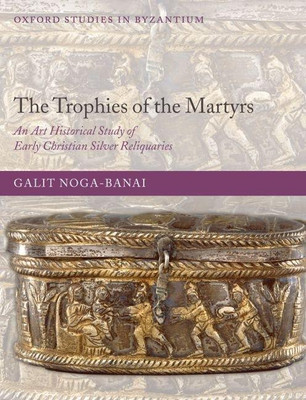 The Trophies of the Martyrs(English, Hardcover, Noga-Banai Galit)