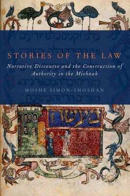 Stories of the Law(English, Paperback, Simon-Shoshan Moshe)