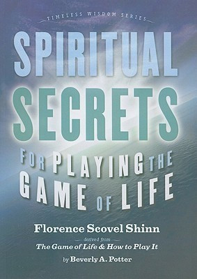 Spiritual Secrets for Playing the Game of Life(English, Paperback, Shinn Florence Scovel)