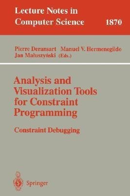 Analysis and Visualization Tools for Constraint Programming(English, Paperback, unknown)