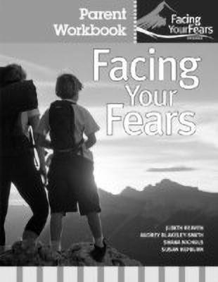 Facing Your Fears: Group Therapy for Managing Anxiety in Children with High-Functioning Autism Spectrum Disorders(English, Paperback, Reaven Judith A.)