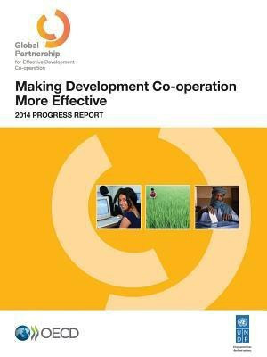 Making development co-operation more effective(English, Paperback, Organisation for Economic Co-operation, Development)