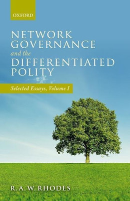 Network Governance and the Differentiated Polity(English, Hardcover, Rhodes R. A. W.)